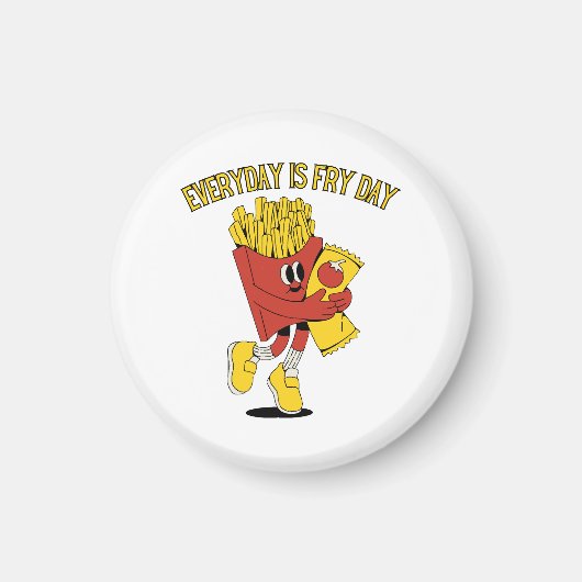 Elke Dag Is Fritdag Magneet (Voorkant)