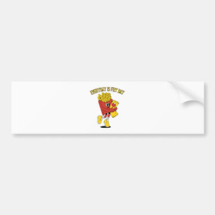Elke Dag Is Fry Dag Bumpersticker
