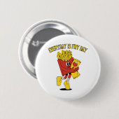 Elke Dag Is Fry Dag Ronde Button 5,7 Cm (Voorkant /achterkant)