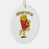 Elke dag is Fry Day Keramisch Ornament (Rechts)