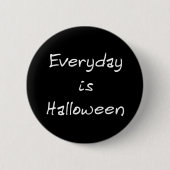 Elke dag is Halloween Button (Voorkant)