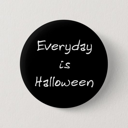 Elke dag is Halloween Button (Voorkant)