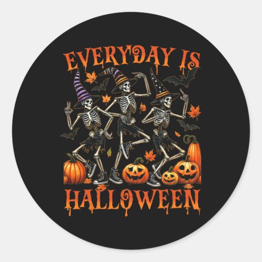 Elke dag is Halloween grappig skelet dansen Ronde Sticker (Voorkant)