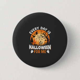 Elke Dag Is Halloween Vintage T-shirt Ontwerp Ronde Button 5,7 Cm