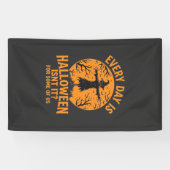 Elke Dag Is Halloween Vogeverschrikker Heks Ontwer Spandoek (Horizontaal)