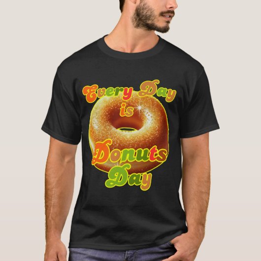 Elke dag is het donuts dag t-shirt (Voorkant)