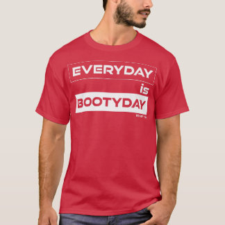 Elke dag is het Label van Bootyday maar Gym Motiva T-shirt