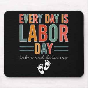 Elke dag is het Labor Day T-shirt arbeid en leveri Muismat