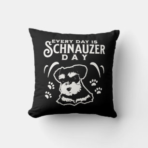 Elke dag is het Schnauzer Day Kussen