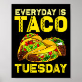 Elke dag is het Taco Dinsdag voor mannen Poster (Voorkant)