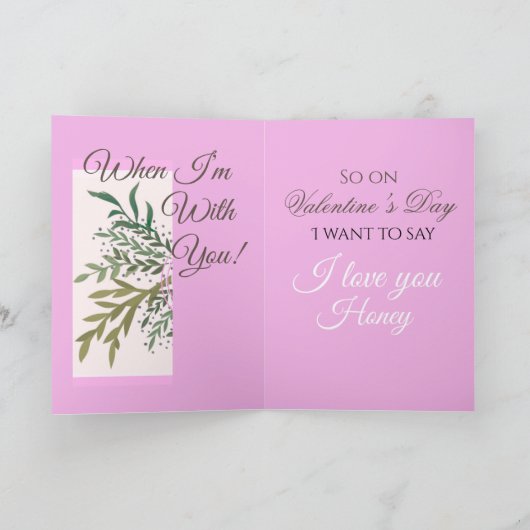 "Elke dag is het Valentijn! "Romantische Valentijn Kaart (Binnen)