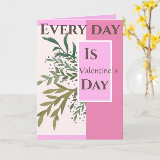 "Elke dag is het Valentijn! "Romantische Valentijn Kaart (Gele Bloem)