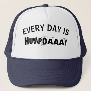 elke dag is Hump Day grappig Trucker Pet