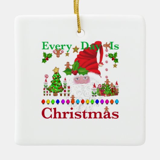 Elke dag is Kerstmis Keramisch Ornament (Voorkant)