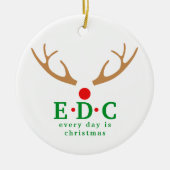 Elke Dag is Kerstmis Ronde Ornament (Voorkant)