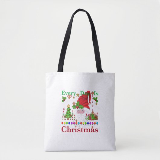 Elke dag is Kerstmis Tote Bag (Voorkant)