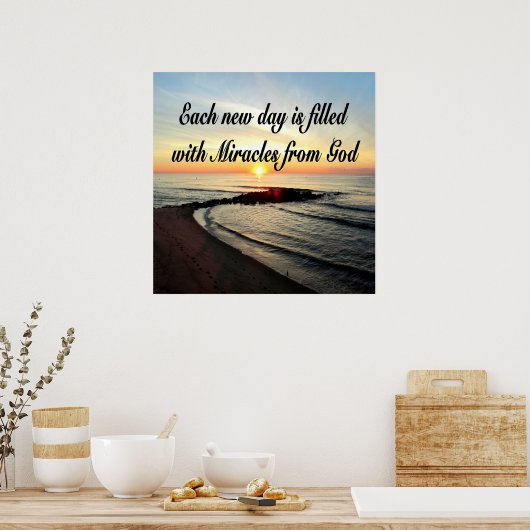 ELKE DAG IS MIRACLINE VAN GOD POSTER (Keuken)