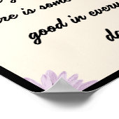 Elke dag is misschien niet goed, maar er is iets poster (Hoek)