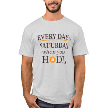 Elke dag is Satsurday - Bitcoin T-shirt