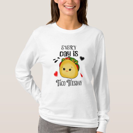 Elke dag is Taco dinsdag T-shirt (Voorkant)