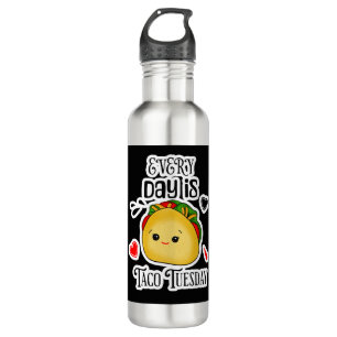 Elke dag is Taco dinsdag Waterfles
