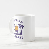 Elke dag is zaterdag koffiemok (Voorkant links)