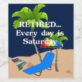 Elke dag is zaterdag. wijn etiket (Enkel label)