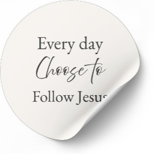 Elke Dag Kies om Jezus Te Volgen Sticker