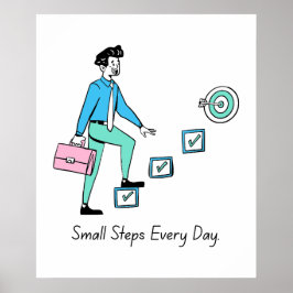 Elke dag kleine stapjes – Motivatie Poster