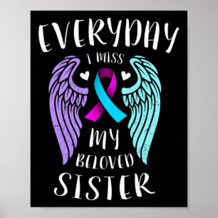 Elke dag mis ik mijn geliefde zus - zelfmoordactie poster