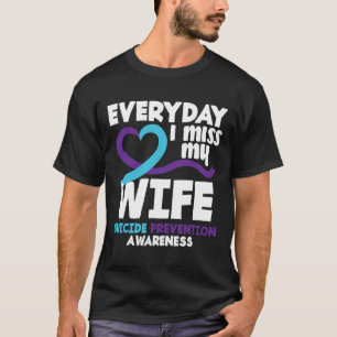 Elke dag mis ik mijn vrouw suïcidepreventie Awaren T-shirt