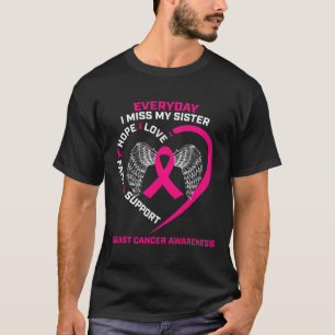 Elke dag mis ik mijn zuster Cute Pink Breast Cance T-shirt