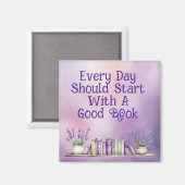 Elke dag moet beginnen met een goed boek magneet (Voorkant / Achterkant)