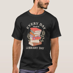 Elke dag moet de literatuur van de wisselaardag wo t-shirt