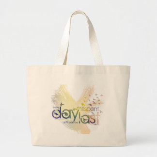 elke dag moet worden doorgegeven alsof ... grote tote bag