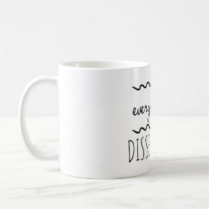 Elke Dag Promoveer Ik Ochtendkoffie Koffiemok