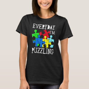 Elke dag puzzel ik me suf over Autisme bewustzijn T-shirt