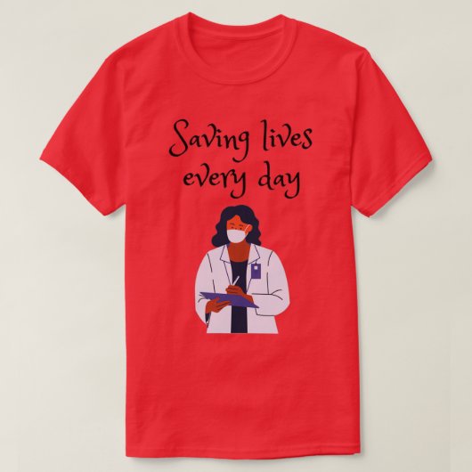 Elke dag redden van levens 1 t-shirt (Design voorkant)