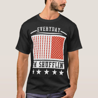 Elke dag SCHUD IK Pokerkaarten T-shirt