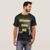 Elke dag sterker - Motivatie sportschool T-shirt (Voorkant volledig)