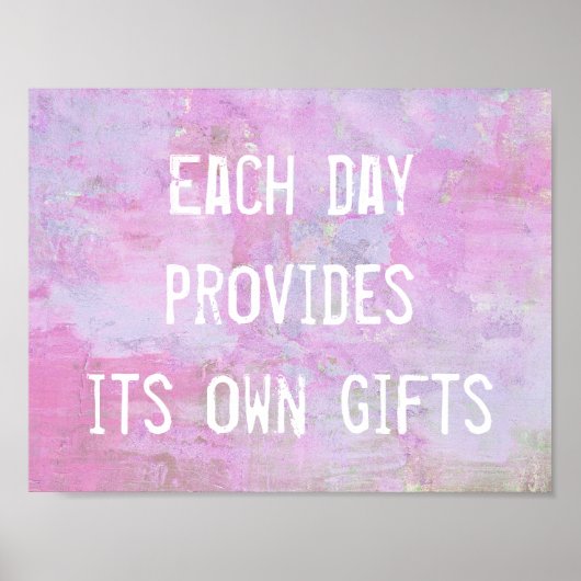 Elke dag verstrekt zijn eigen giften, inspirerend poster (Voorkant)