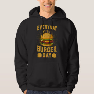 Elke dag wordt Burger Day BBQ Hamburger Fast Food Hoodie