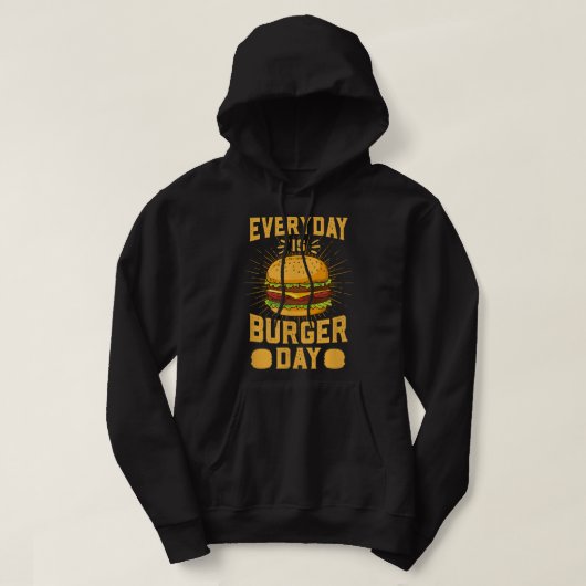 Elke dag wordt Burger Day BBQ Hamburger Fast Food Hoodie (Design voorkant)