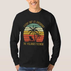 Elke dag zijn er zaterdag de dorpen in Florida T-shirt