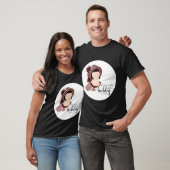 Elke dame heeft een hobby nodig t-shirt (Unisex)