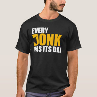 Elke Donk heeft zijn dag T-shirt