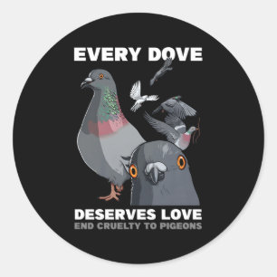 elke duif verdient liefde einde wreedheid voor dui ronde sticker