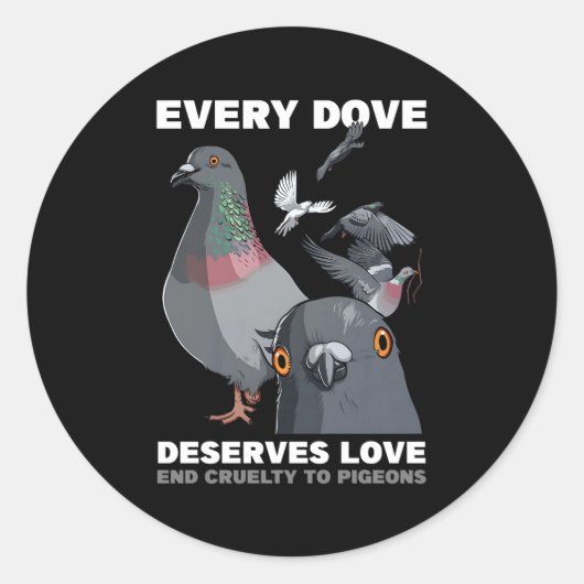 elke duif verdient liefde einde wreedheid voor dui ronde sticker (Voorkant)
