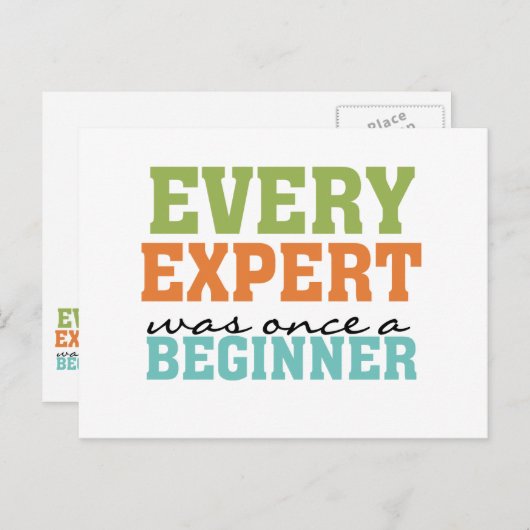 Elke expert was ooit een beginner briefkaart (Voorkant / Achterkant)