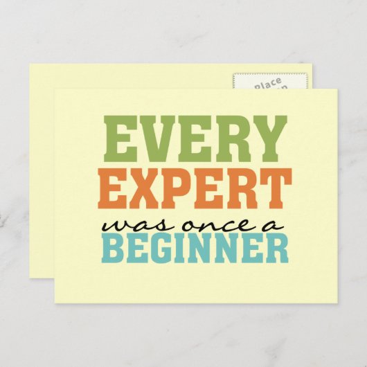 Elke expert was ooit een beginner briefkaart (Voorkant / Achterkant)